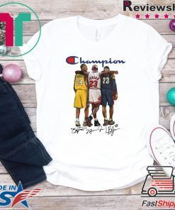 Champions Kobe Bryant Michael Jordan LeBron James Signatures Official T-Shirts