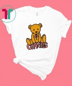 Changes Bear Shirt