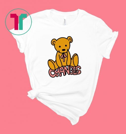 Changes Bear Shirt