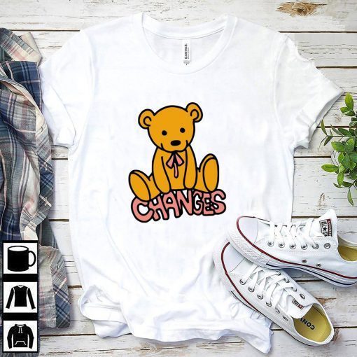 Changes Bear Gift T-Shirt