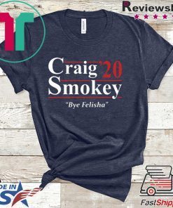 Craig Smokey 2020 Gift T-Shirt