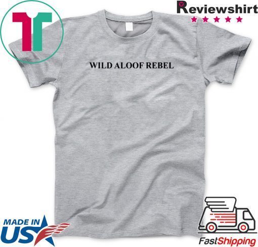 David Rose Wild Aloof Rebel Gift T-Shirt