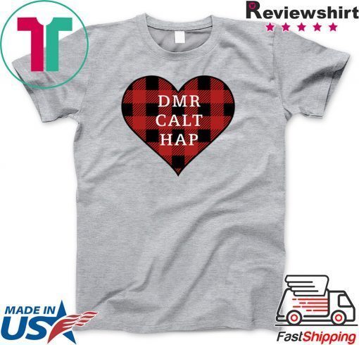 Dmr calt hap Gift T-Shirt