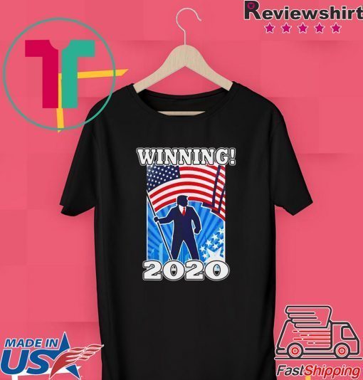 Donald Trump Winning 2020 Gift T-Shirts