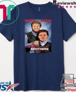 Doogie And Svech Step Brothes Shirt - Carolina Hurricanes - Andrei Svechnikov - Dougie Hamilton Gift T-Shirt
