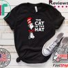 Dr Seuss Cat In The Hat Gift T-Shirt