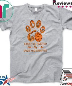 Easily Distracted By Dogs And Giraffes Gift T-Shirt