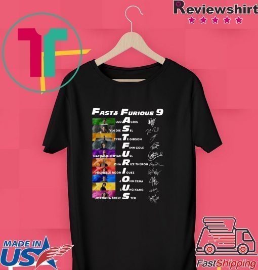 Fast And Furious 9 Ludacris Vin Diesel Tyrese Gibson Finn Cole Nathalie Emmanuel Signatures Gift T-Shirts