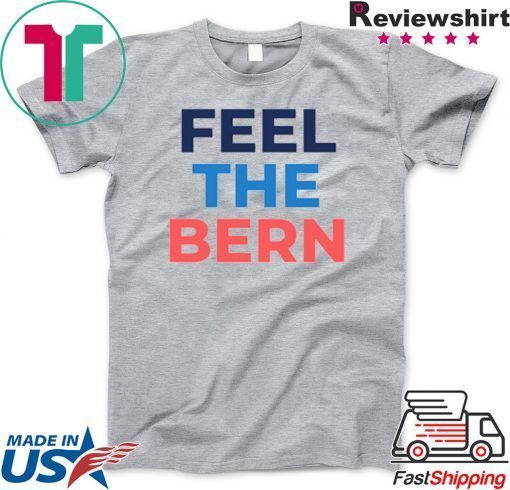 Feel The Bern Bernie Sanders 2020 Mens T-Shirt