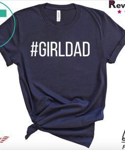 Girl Dad Father of Daughters Printed Graphic Official T-Shirts