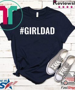 Girl Dad GirlDad Teaching My Girls To Follow Their Dreams Official T-Shirts