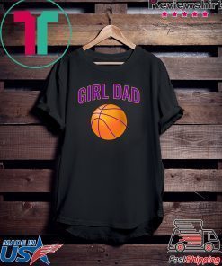 Girl Dad Raising Basketball Players Official T-Shirts