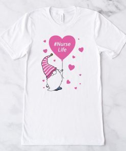 Gnome nurse life Gift T-Shirt