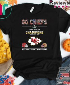 Go Chiefs Super Bowl LIV Champions Hard Rock Stadium-miami Gardens Gift T-Shirts