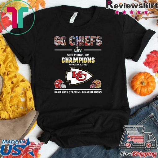 Go Chiefs Super Bowl LIV Champions Hard Rock Stadium-miami Gardens Gift T-Shirts