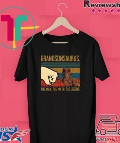 Grandson Saurus the man the myth the legend vintage Gift T-Shirt