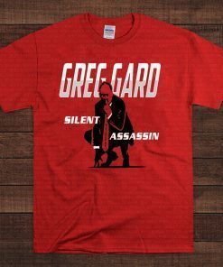 Greg Gard – Silent Assassin Gift T-Shirt