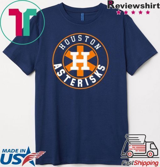 Houston Asterisks Cheaters Gift T-Shirt