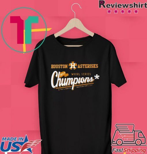 Houston Asterisks Chumpions 2017 Gift T-Shirt