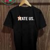 Houston Astros Hate Us Cood Gift T-Shirt