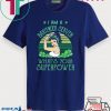 I Am A Bartender Server What’s Your Superpower Gift T-Shirt
