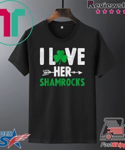I Love Her Shamrocks T-Shirt St Patrick’s Day Couples Gift T-Shirt