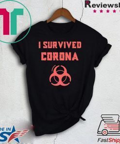 I SURVIVED CORONA VIRUS Wuhan Coronavirus China Official T-Shirt