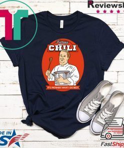 Kevin Chili Gift T-Shirts
