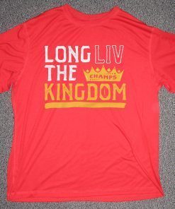 Long LIV the Kingdom Kansas City Football Gift T-Shirts