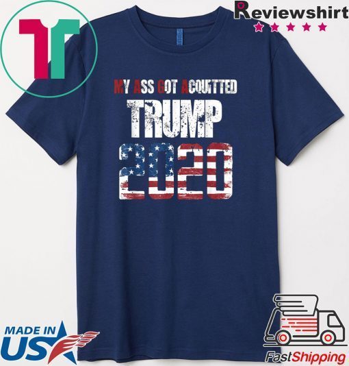 MAGA My Ass Got Acquitted Trump 2020 Election Gift T-Shirts