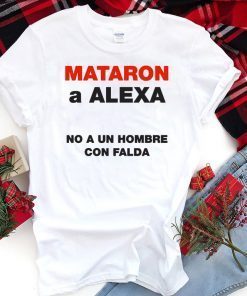 Mataron A Alexa No A Un Hombre Con Falda WomensWave T-Shirts