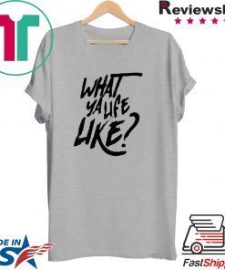 Mike Scott What Ya Life Like Gift T-Shirts