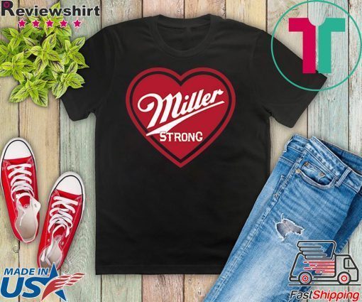 Miller Strong Gift T-Shirt