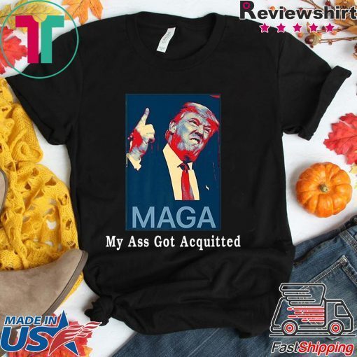 My Ass Got Acquitted Trump 2020 Premium Tee Shirts