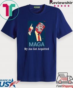 My Ass Got Acquitted Trump 2020 Premium Tee Shirts