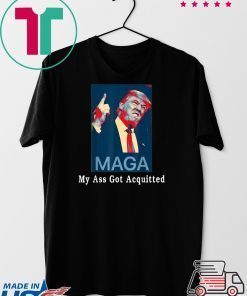 My Ass Got Acquitted Trump 2020 Gift T-Shirts