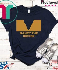 Nancy The Ripper Gift T-Shirt