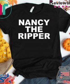 Nancy The Ripper Gift T-Shirts