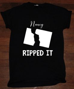 Nancy ripped it Rips Up Donald Trump Tee Shirt