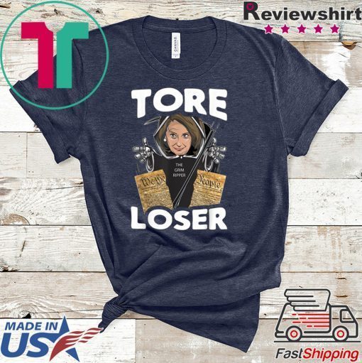 Nancy the Ripper Tore Loser Pelosi Pro Donald Trump Tee Shirts