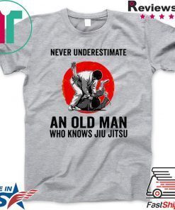 Never Underestimate An Old Man Who