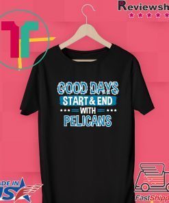 PELICANS Clothes Animal Quote Pelican Gift T-Shirts