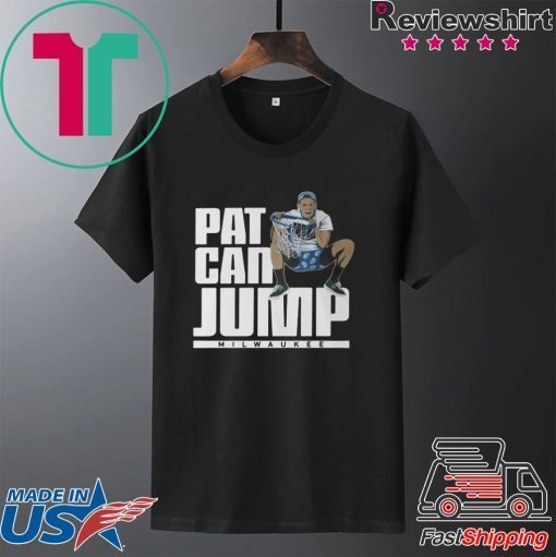 Pat Can Jump Shirt Pat Connaughton Gift T-Shirt