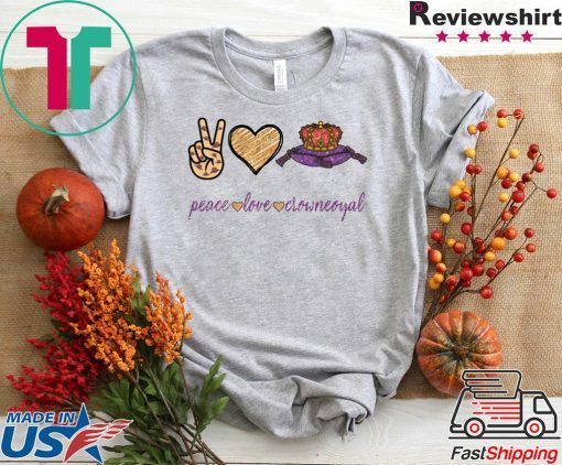 Peace love Crown Royal Gift T-Shirt