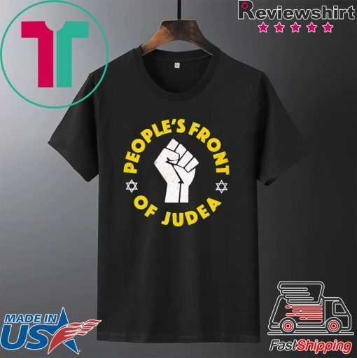 Peoples Front Of Judea Gift T-Shirt