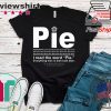Pie I read the word everything ales is blah blah Gift T-Shirt