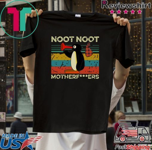 Pingu Noot Noot Motherfucker Gift T-Shirt