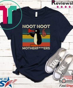 Pingu Noot Noot Motherfuckers Gift T-Shirt