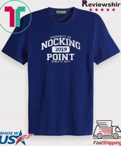 Property Of Nocking Point Athletic Dept Gift T-Shirts