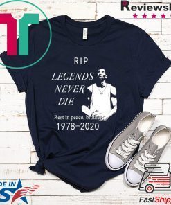 RIP Kobe Bryant Legends Never DIE Official T-Shirts